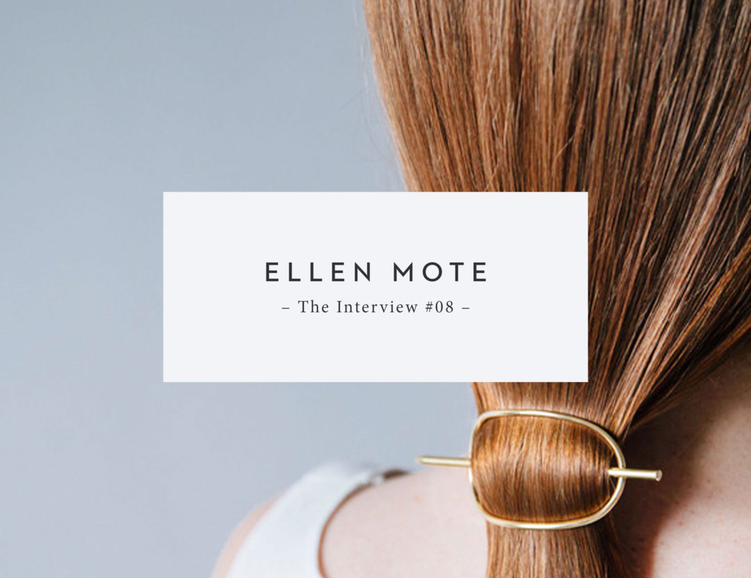 The Interview with Jewelry Designer Ellen Mote | Sarah Le Donne Blog
