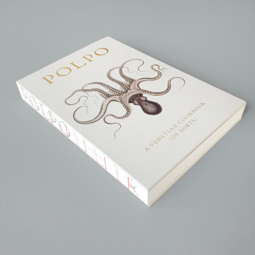 Polpo: A Venetian Cookbook ( of Sorts)